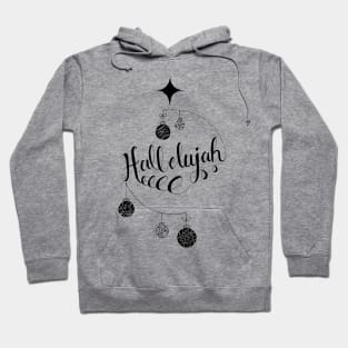 Hand Written Holiday Themed "Hallelujah" Hoodie